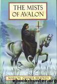 The Mists of Avalon by Marion Marion Bradley