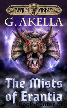 The Mists of Erantia (Realm of Arkon Book 7) by G. Akella