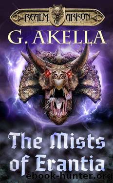 The Mists of Erantia by G. Akella