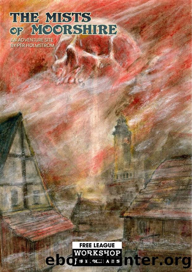 The Mists of Moorshire by An adventure site for Forbidden Lands