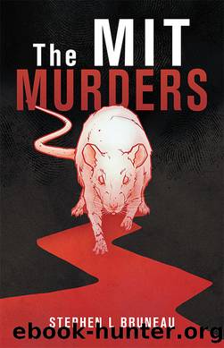 The Mit Murders by Stephen L Bruneau