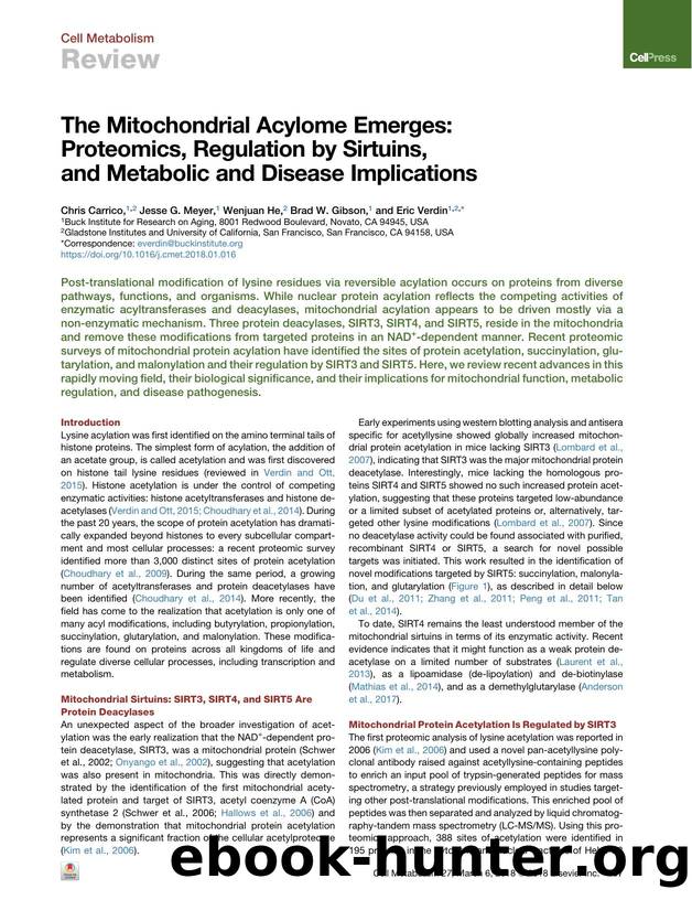 The Mitochondrial Acylome Emerges: Proteomics, Regulation by Sirtuins, and Metabolic and Disease Implications by Chris Carrico & Jesse G. Meyer & Wenjuan He & Brad W. Gibson & Eric Verdin