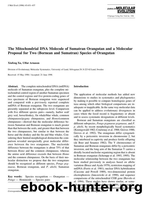 The Mitochondrial DNA Molecule of Sumatran Orangutan and a Molecular Proposal for Two (Bornean and Sumatran) Species of Orangutan by Xu Xiufeng et al
