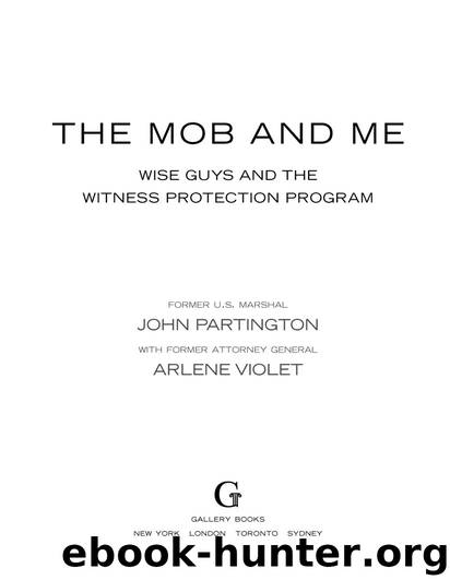 The Mob and Me by John Partington Arlene Violet