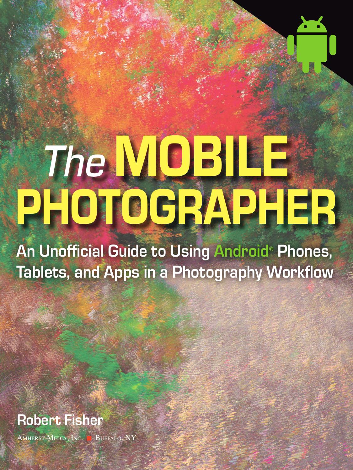 The Mobile Photographer by Fisher Robert
