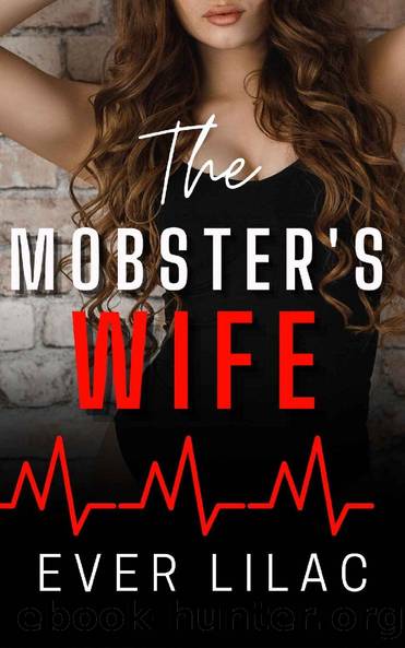 The Mobster's Wife by Ever Lilac