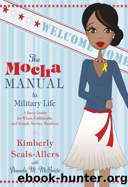 The Mocha Manual to Military Life by Kimberly Seals-Allers