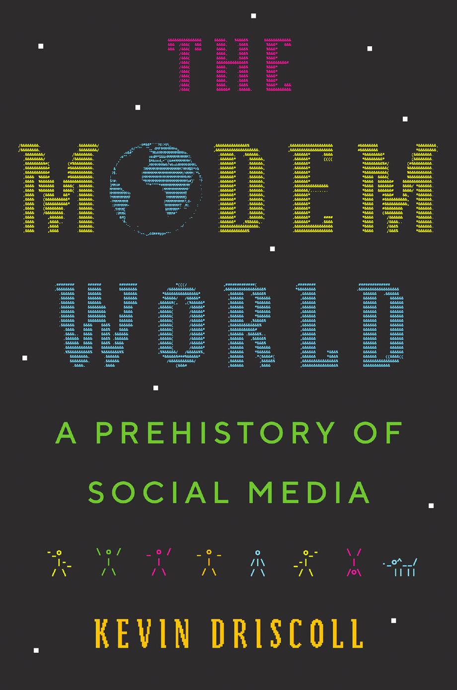 The Modem World by Kevin Driscoll