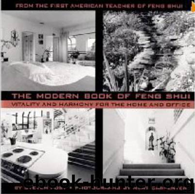 The Modern Book of Feng Shui by Steven Post