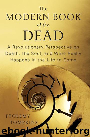 The Modern Book of the Dead by Ptolemy Tompkins