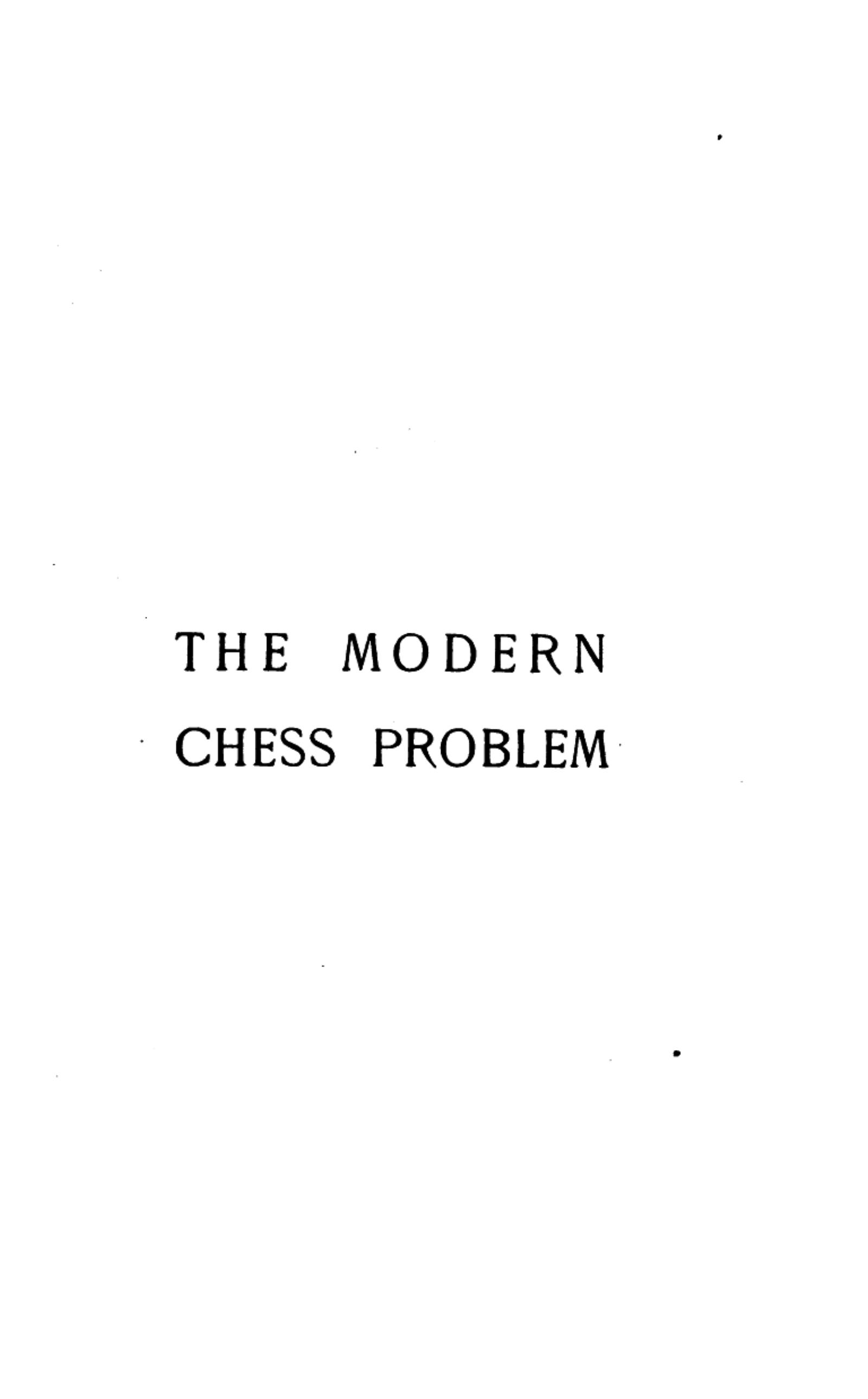 The Modern Chess Problem by Unknown