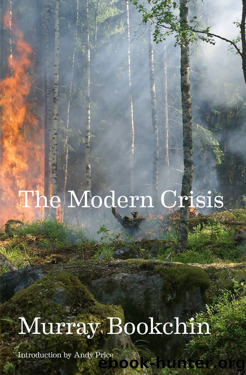 The Modern Crisis by Bookchin Murray;Price Andy;