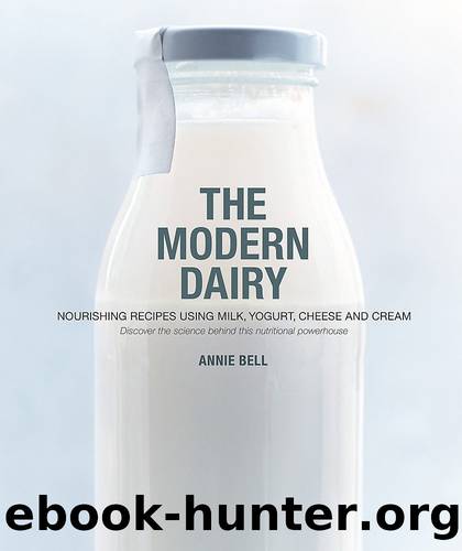 The Modern Dairy by Annie Bell