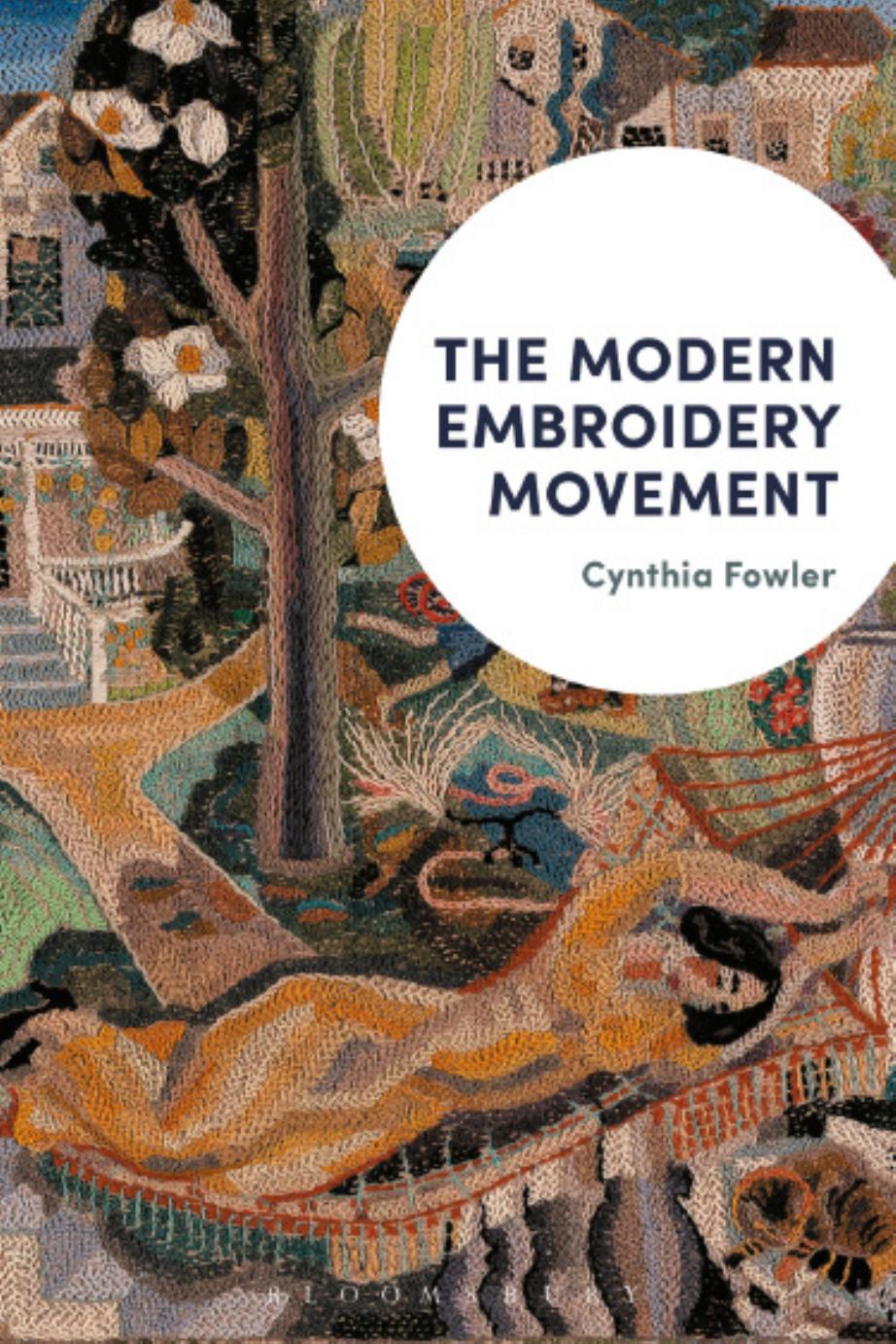 The Modern Embroidery Movement by Cynthia Fowler