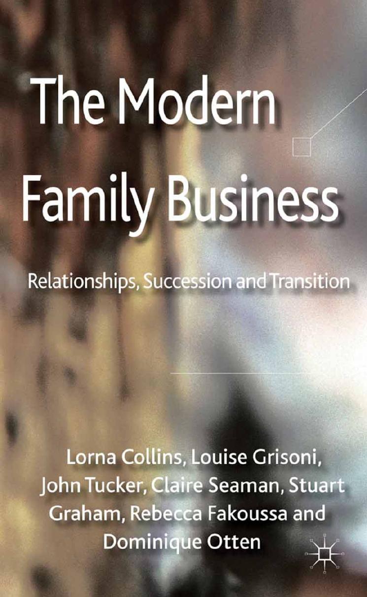 The Modern Family Business: Relationships, Succession and Transition by Lorna Collins