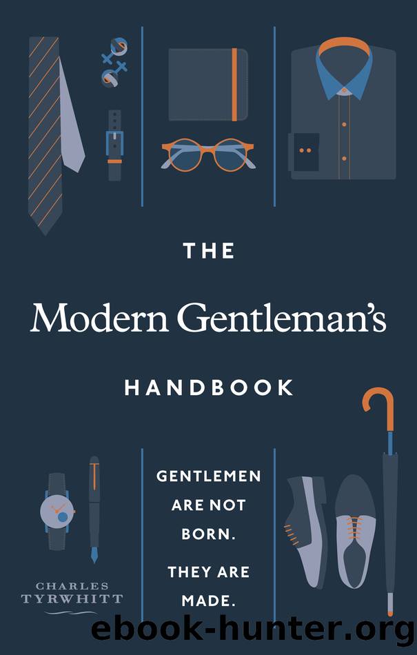 The Modern Gentleman's Handbook by Charles Tyrwhitt
