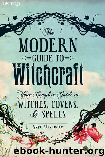 The Modern Guide to Witchcraft by Alexander Skye