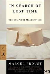 The Modern Library in Search of Lost Time, Complete and Unabridged 6-Book Bundle: Remembrance of Things Past by Marcel Proust