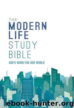 The Modern Life Study Bible, NKJV: God's Word for Our World by Nelson Thomas