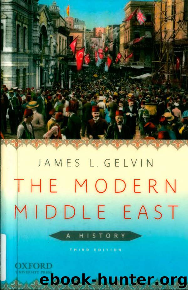 The Modern Middle East. A History by James L. Gelvin