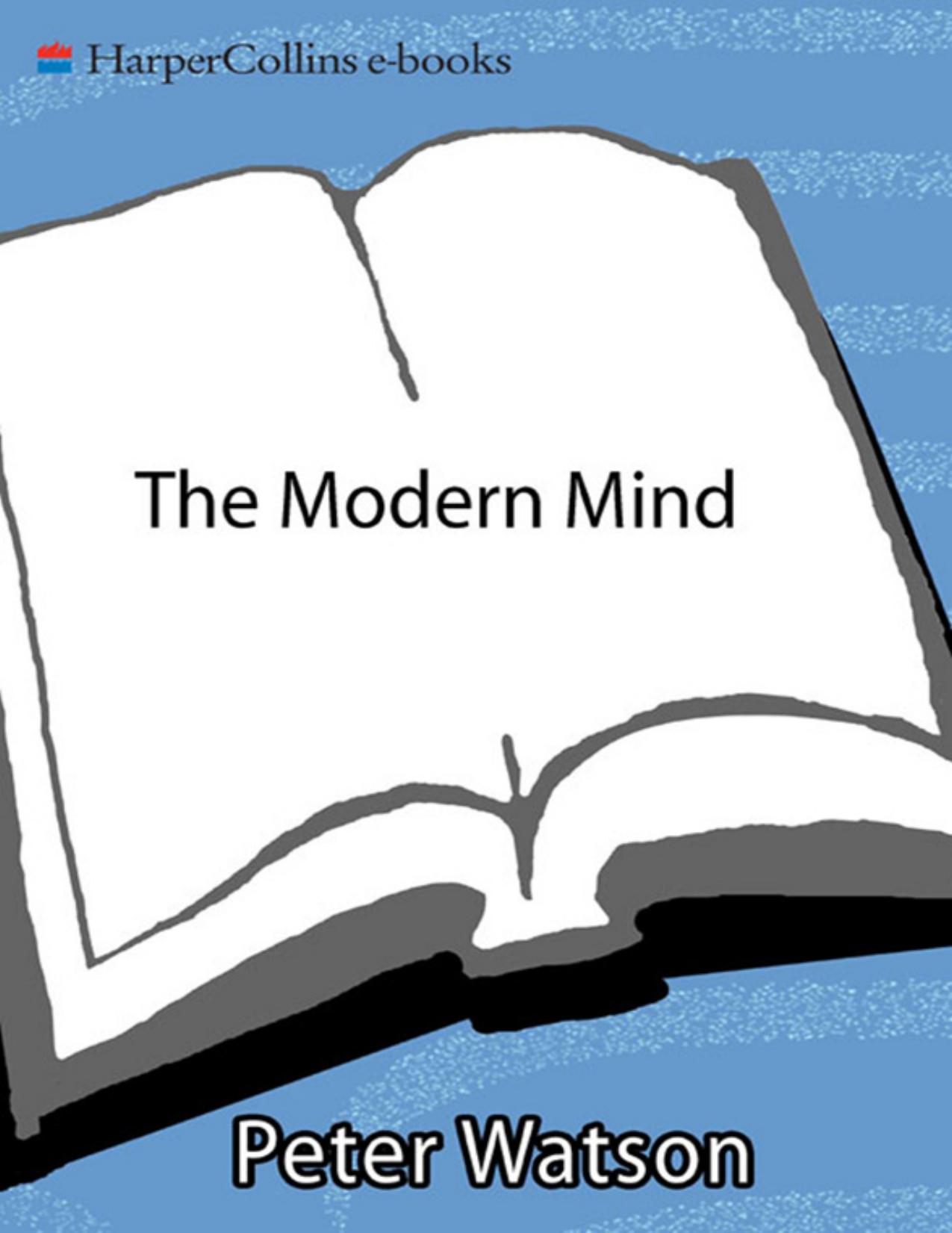 The Modern Mind_An Intellectual History of the 20th Century by Peter Watson