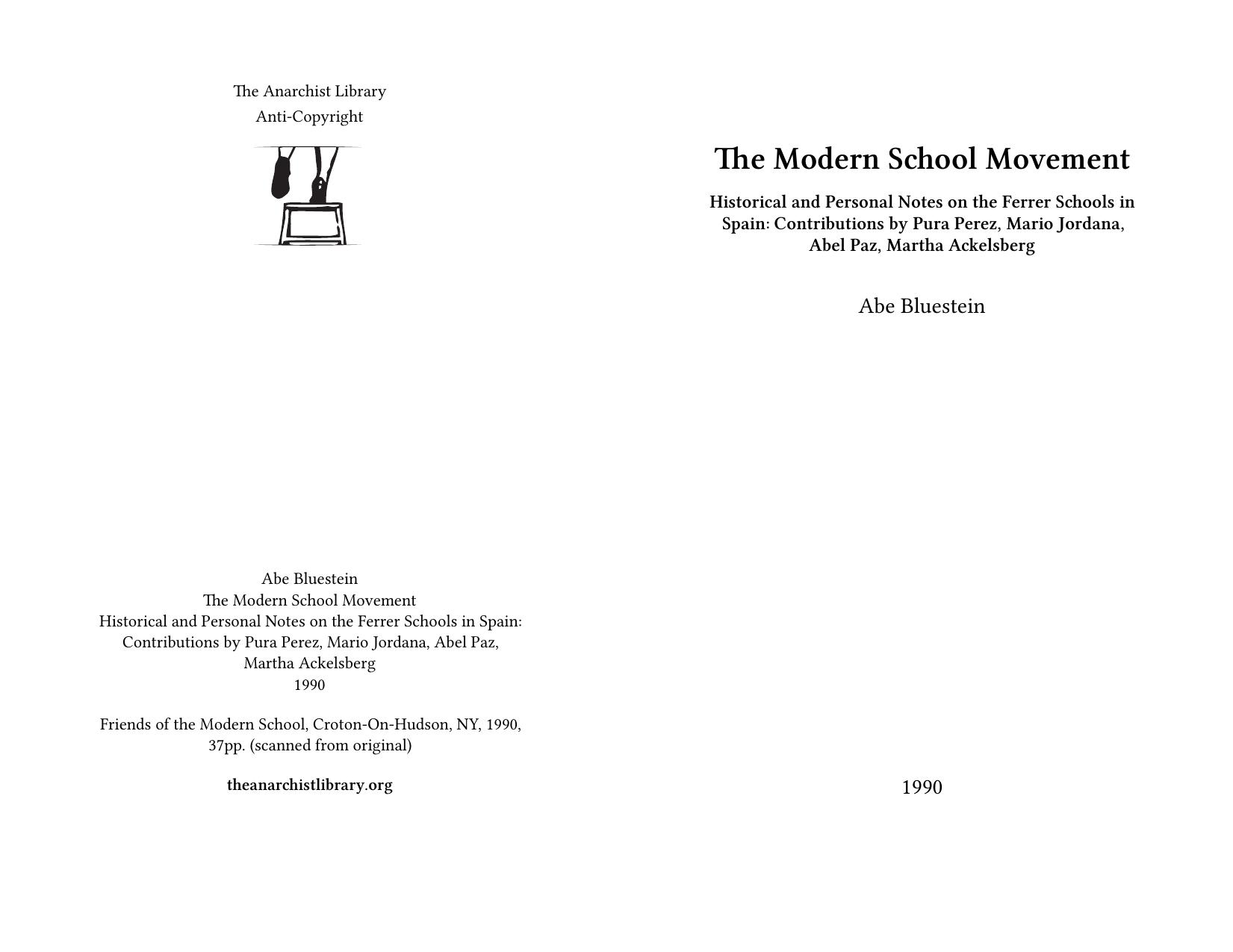 The Modern School Movement by Abe Bluestein; Pura Perez; Mario Jordana; Abel Paz; Martha Ackelsberg