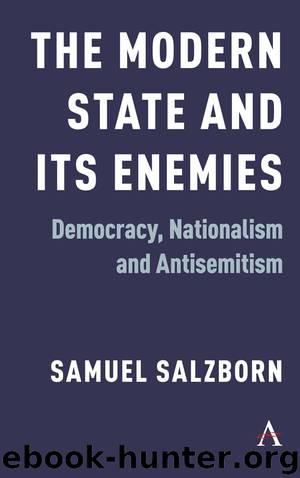 The Modern State and Its Enemies by Samuel Salzborn;