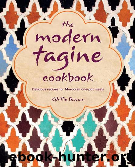 The Modern Tagine Cookbook by Ghillie Basan