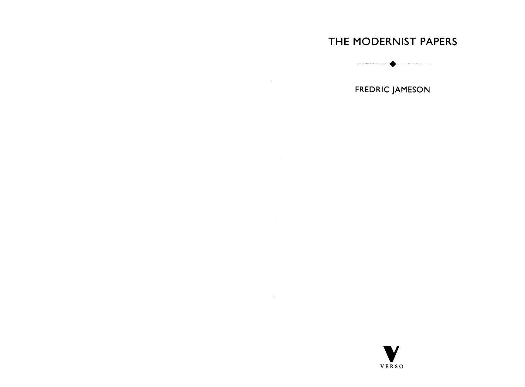 The Modernist Papers by Fredric Jameson