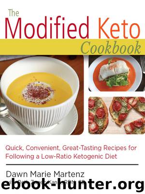 The Modified Keto Cookbook by Martenz Dawn Marie; Zupec-Kania Beth RDN CD; & Beth Zupec-Kania