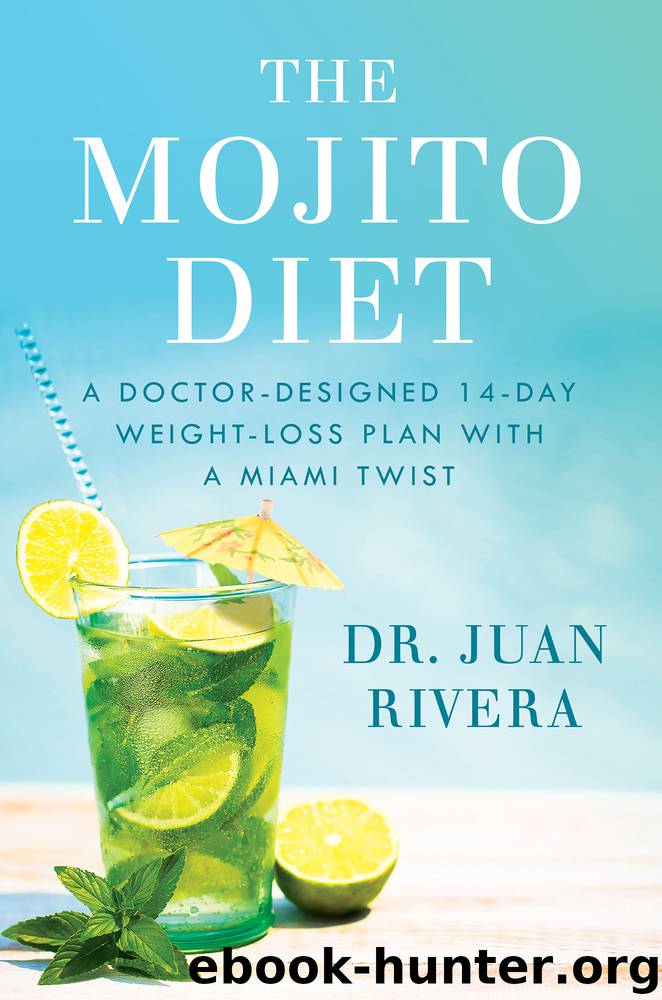 The Mojito Diet by Juan Rivera