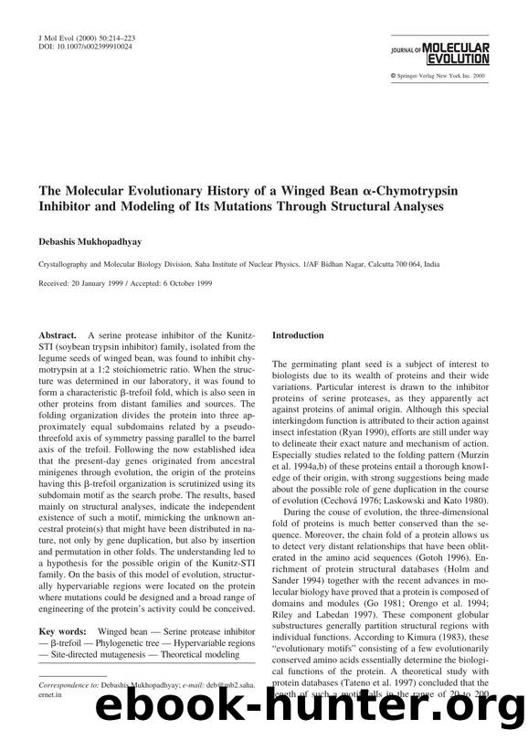 The Molecular Evolutionary History of a Winged Bean &alpha;-Chymotrypsin Inhibitor and Modeling of Its Mutations Through Structural Analyses by Mukhopadhyay D