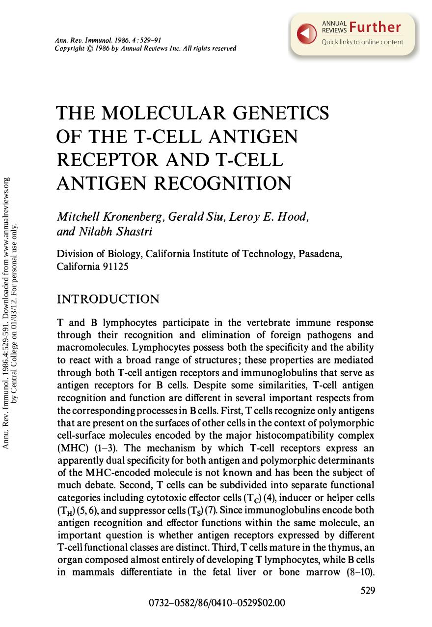 The Molecular Genetics of the T-Cell Antigen Receptor and T-Cell Antigen Recognition by M Kronenberg G Siu L E Hood & N Shastri