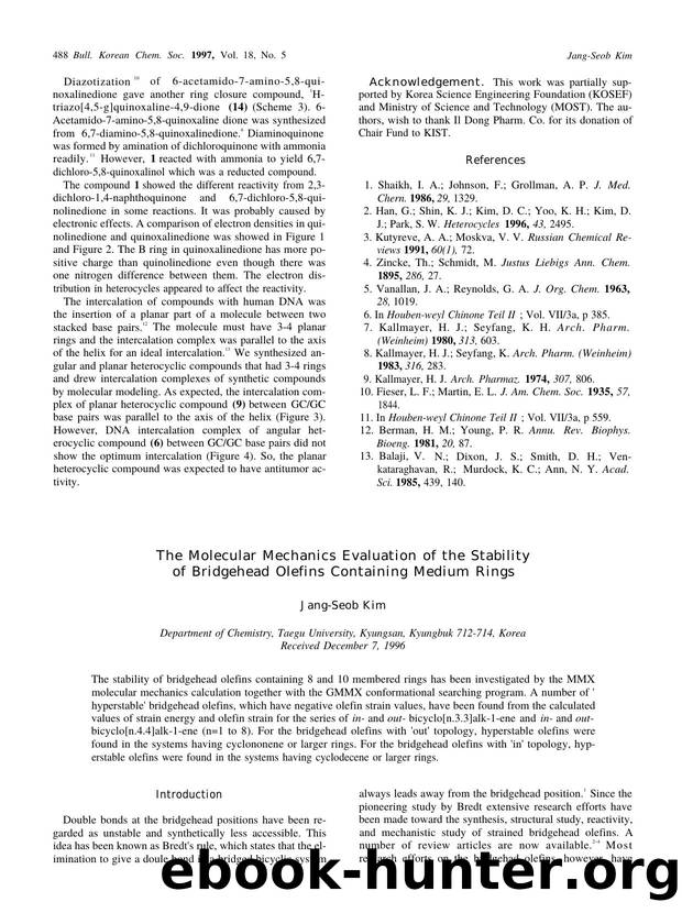 The Molecular Mechanics Evaluation of the Stability of Bridgehead Olefins Containing Medium Rings by Jang-Seob Kim