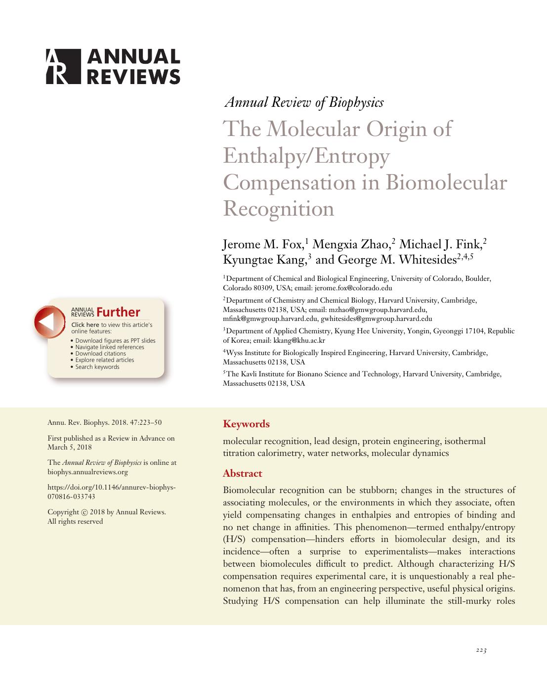The Molecular Origin of EnthalpyEntropy Compensation in Biomolecular Recognition by Jerome M. Fox Mengxia Zhao Michael J. Fink Kyungtae Kang George M. Whitesides
