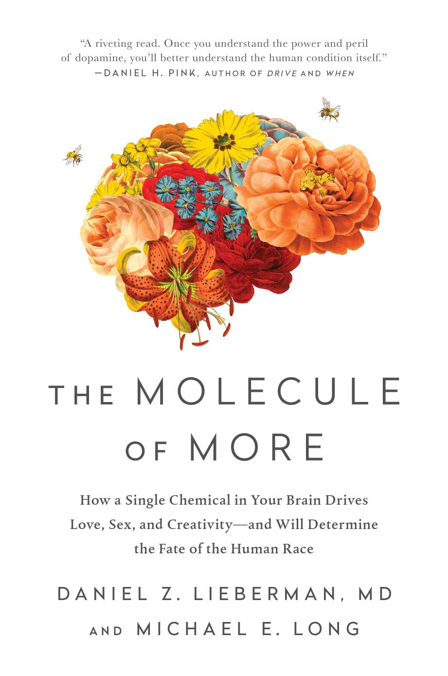 The Molecule of More by Daniel Z. Lieberman MD