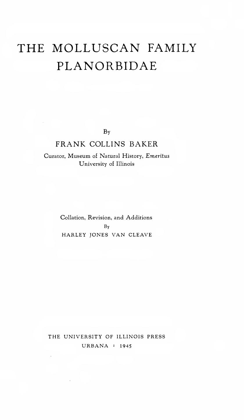 The Molluscan Family Planorbidae by Frank Collins Baker