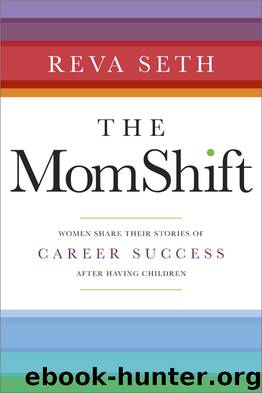 The MomShift by Reva Seth