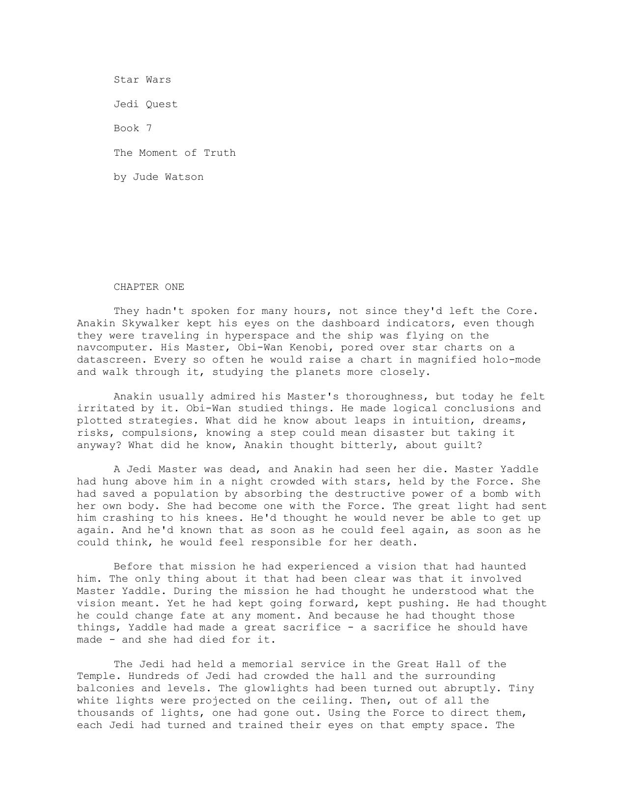 The Moment Of Truth by Watson Jude