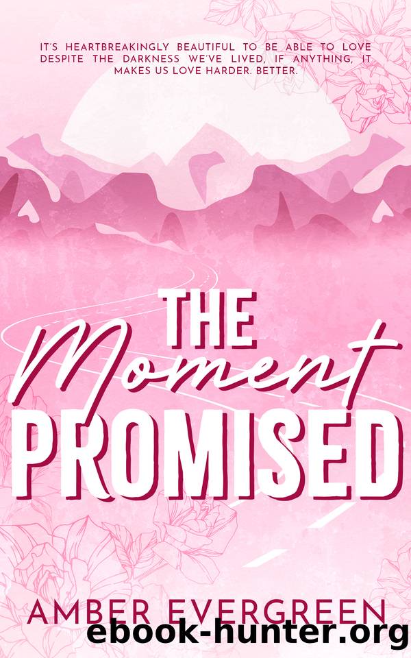 The Moment Promised by Amber Evergreen