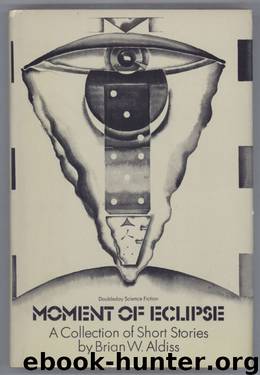 The Moment of Eclipse by Brian Aldiss