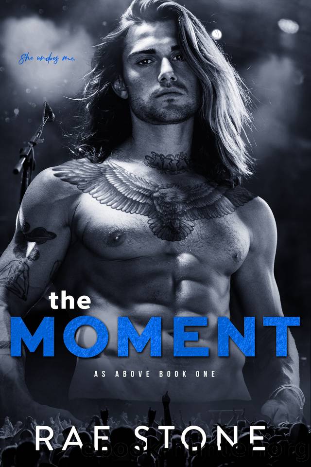 The Moment: As Above Book 1 by Rae Stone