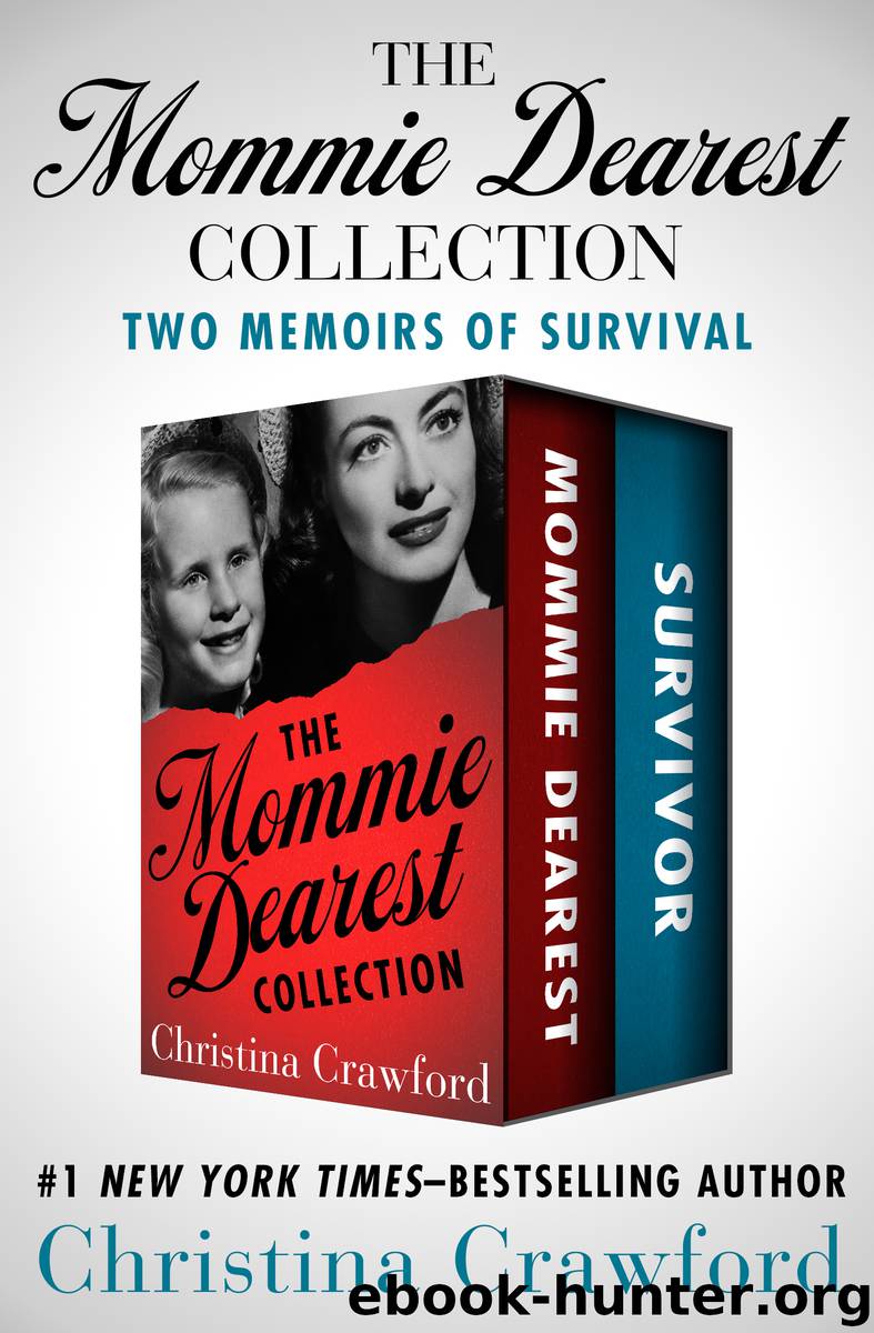 The Mommie Dearest Collection by Christina Crawford