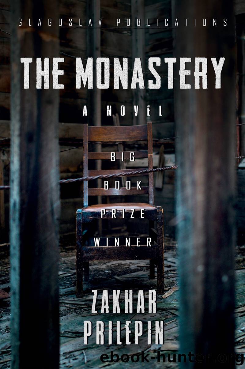 The Monastery by Zakhar Prilepin