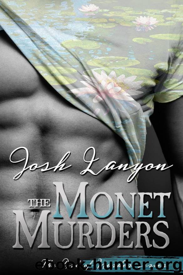 The Monet Murders by Josh Lanyon