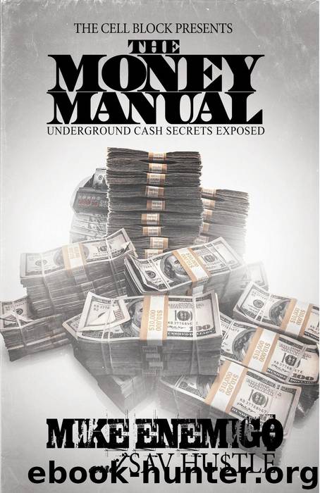 The Money Manual by Mike Enemigo & Sav Hustle