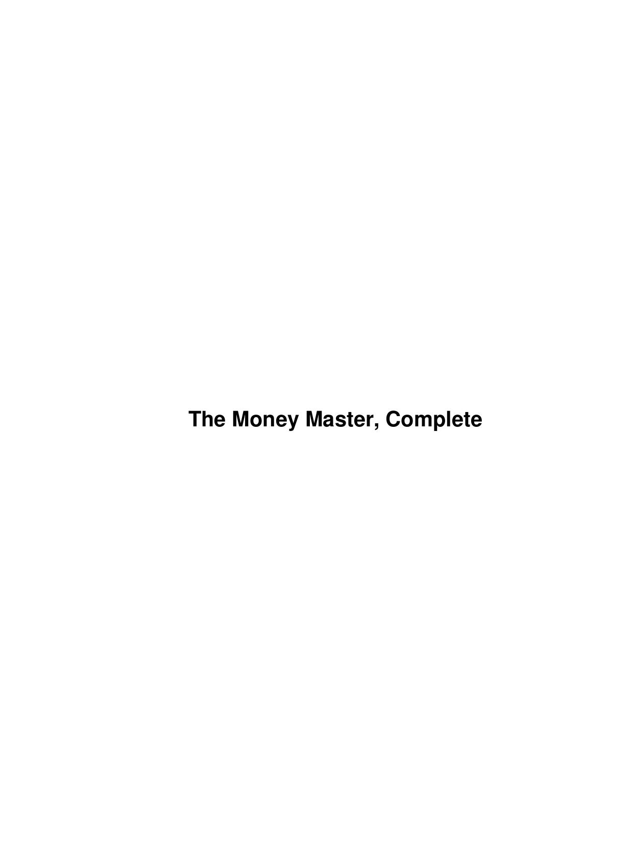 The Money Master, Complete by Unknown