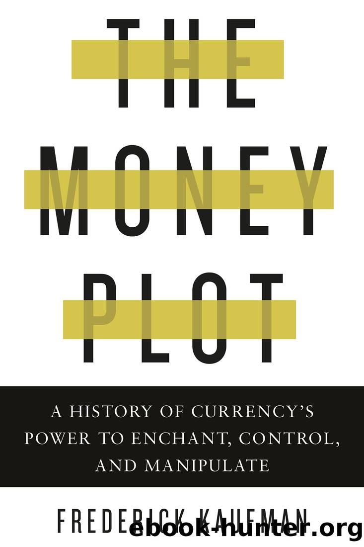 The Money Plot by Frederick Kaufman