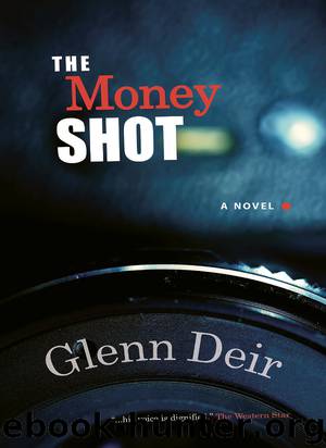 The Money Shot by Glenn Dier