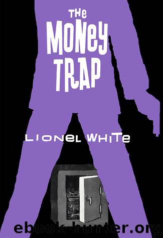 The Money Trap by Lionel White